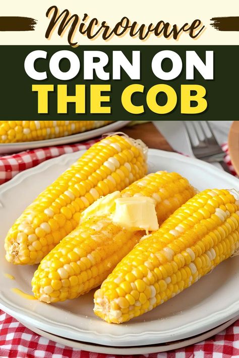 Microwave your corn on the cob in the husk. It takes just a few minutes. Makes it much easier to remove the husk. And results in perfectly cooked corn with no mess! Cooking Corn On Cob, Cook Corn In Microwave, Microwave Corn On The Cob, Microwave Corn, Cooked Corn, How To Cook Corn, Buttered Corn, Corn Fritters, Microwave Cooking