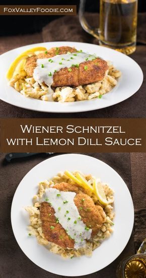 Wiener Schnitzel with Lemon Dill Sauce Chicken Snitchel Meals, Chicken Snitchel Recipes, Sauce For Schnitzel, Pork Snitzel, Schnitzel Chicken, Veal Dishes, Pork Schnitzel Recipe, Oktoberfest Recipes, Veal Marsala