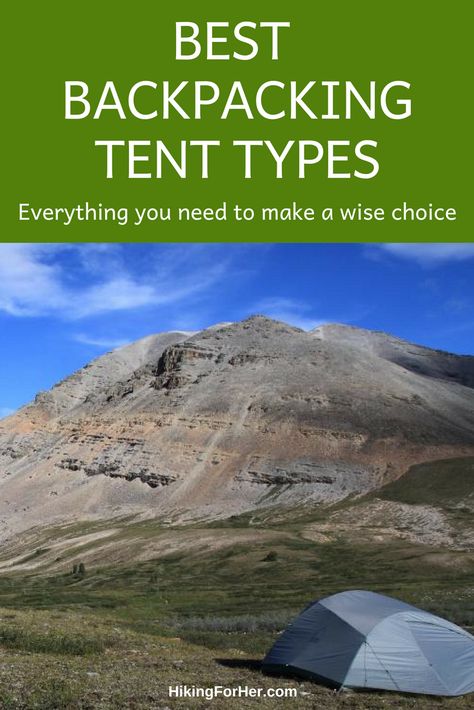 The best backpacking tent types give you different features. Know what you're looking for, with these Hiking For Her tips. #backpackingtents #tents #hiking #outdoorgear #hikingforher Hiking Gear Women, Best Backpacking Tent, Hiking Safety, Best Hiking Gear, Trail Food, Beginner Hiking, Camping Safety, Hiking Training, Fall Camping