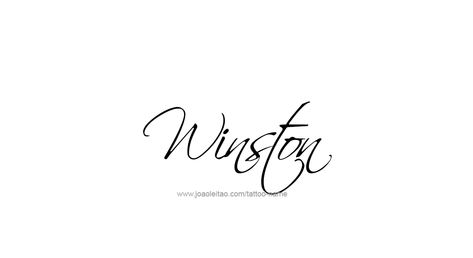 Winston Tattoo, Tatto Name, Tattoo Design Name, Name Tattoo Designs, Familia Real, Design Name, Mom Stuff, Name Tattoo, Name Tattoos