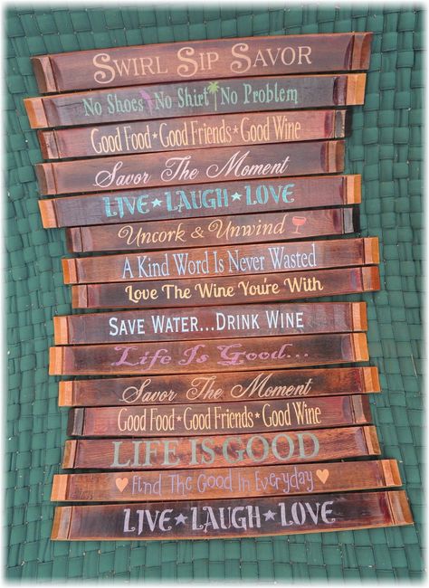 Savor the Moment Live, Laugh, Love A Kind Word is Never Wasted Love The Wine You're With Life Is Good Find The Good In Everyday Salute Faith Family Friends Wine Barrel Signs, Wine Barrel Diy, Wine Barrel Crafts, Wine Barrel Decor, Barrels Diy, Wine Sayings, Barrel Ideas, Barrel Projects, Wine Barrel Furniture