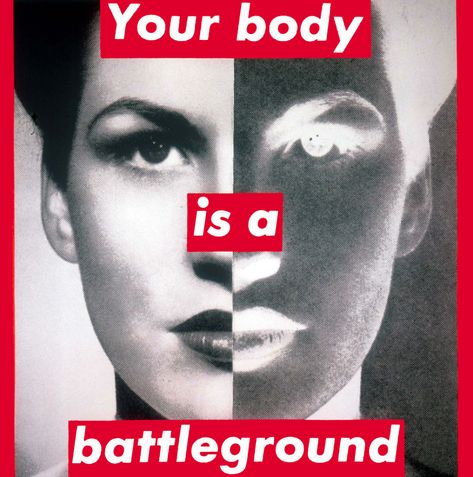 Untitled (Your body is a battleground) - Barbara Kruger | The Broad Barbara Kruger Art, Text Based Art, Francesca Woodman, Feminist Artist, Barbara Kruger, Jenny Holzer, Body Image Art, Berthe Morisot, Protest Art