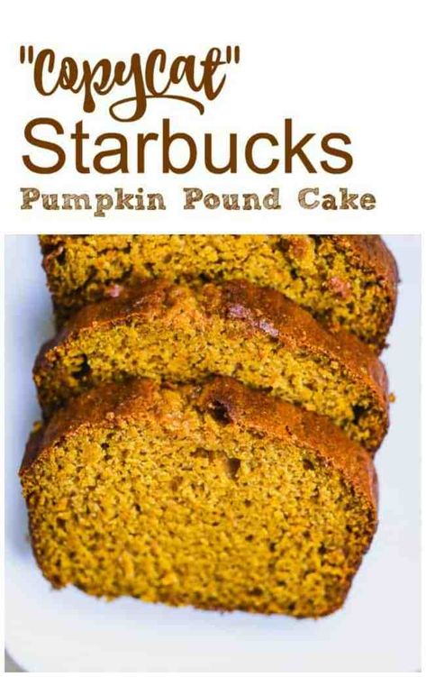 "CopyCat" Starbucks Pumpkin Pound Cake #starbucks #pumpkin #pound cake #copycat #fall baking #bread #cake Starbucks Pumpkin Pound Cake, Pumpkin Pound Cake, Starbucks Pumpkin Bread, Bread Healthy, Copycat Starbucks, Starbucks Pumpkin, Cloud Bread, Pumpkin Butter, Pumpkin Bread Recipe