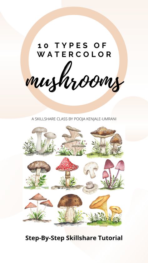 How To Paint Watercolor Mushrooms, Watercolor Mushroom Tutorial, Mushroom Watercolor Paintings, Watercolor Mushroom Painting, Painting Mushrooms, Mushrooms Watercolor, Skill Share, Mushroom Watercolor, Gauche Painting