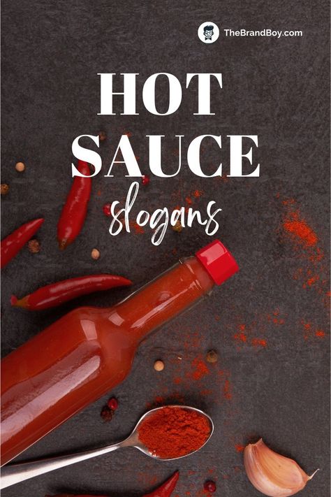 Hot Sauce Slogans Catchy Words, Business Slogans, Food Quotes, Spicy Sauce, Pepper Sauce, Chili Peppers, Hot Chili, Chili Sauce, Hot Meals