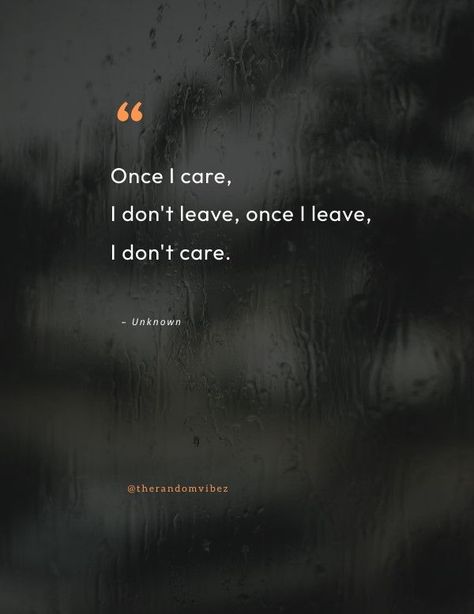 Ignoring Someone Quotes, You Dont Care Quotes, Caring Quotes Relationships, I Don't Care Quotes, Violent Quotes, Care Too Much Quotes, Stop Trying Quotes, Stop Caring Quotes, I Dont Care Quotes