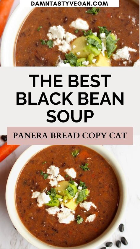 Vegan black bean soup in a bowl. Black Bean Soup Panera, Panera Black Bean Soup Recipe, Black Bean Soup Instant Pot, Panera Black Bean Soup, Bean Soup Instant Pot, Panera Bread Copycat, Recipes Vegan Easy, Vegan Black Bean Soup, Soup Panera