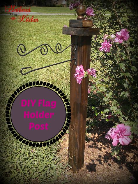 Wooden Flag Holder | Gathered In The Kitchen | Diy Flag Holder, Diy Garden Flag, Garden Flag Holder, Flag Ideas, Diy Flag, Outdoors Ideas, Wood Holder, Garage Door Makeover, Flag Holder