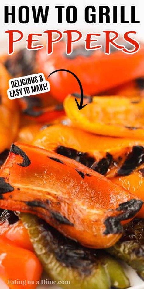 Grilled Peppers With Cream Cheese, Grill Peppers On Grill, Bbq Bell Peppers, Grilled Sweet Peppers Recipes, Grilled Peppers Bbq, Grilling Peppers On The Grill, Roasted Peppers On Grill, Grilled Sweet Peppers, Roasting Peppers On Grill