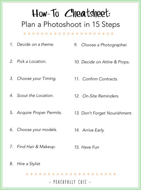 How-To Plan a Photoshoot in 15 Steps: | Peachfully Chic Plan A Photoshoot, Shoot Plan Photography, Photo Shoot Planning Sheet, Planning A Photoshoot, Photoshoot Preparation Tips, Photoshoot Planning Template, How To Start A Photography Business, Make Photoshoot, Start Modeling