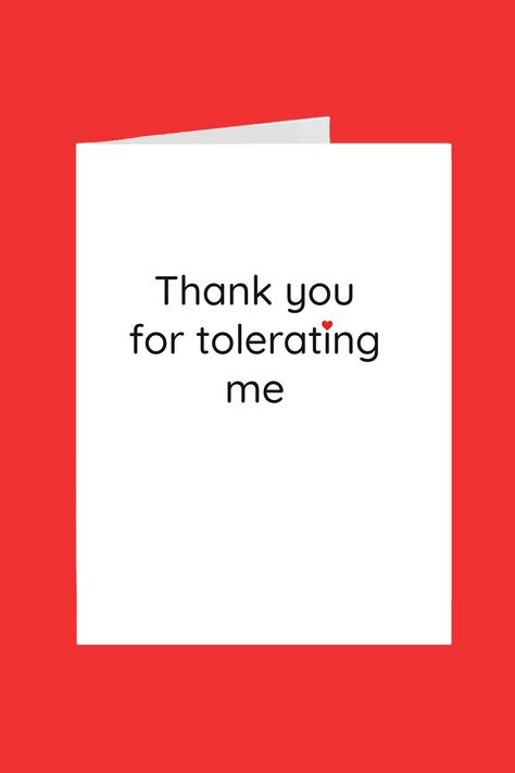 Funny Thank You Card 'Thank you for tolerating me' Cute Heart Funny Valentine's Day Cards #valentinesday2021 #cutevalentinedaycards #funnyvalentinesdaycard #valentinesdaycardsfunny #funnyvalentinescardsforhim #boyfriend #husband #funnyvalentinescardsforher #girlfriend #wife #Iloveyou #iloveyourstupidface #sarcastic #humour #humor #awkward #forhim #forher Platonic Valentines Cards, Platonic Valentines, Cute Valentines Day Cards, Sarcastic Humour, Funny Thank You Cards, February Activity, Funny Valentines Cards, Funny Thank You, Valentines Ideas