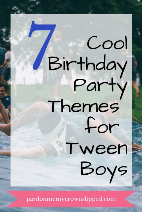 Looking for ideas for your son's next birthday party? Check out these tween birthday party themes perfect for boys #birthday #tweenboy #olderboys #birthdaypartythemes #boybirthdaypartyideas 12th Birthday Boy Ideas, Birthday Party Ideas 10 Boy, 12 Birthday Ideas Boy, Ten Year Old Boy Birthday Party Ideas, 12 Yo Birthday Party Ideas, 15 Boy Birthday Ideas, 10 Yr Birthday Party Ideas Boy, Boy 11th Birthday Party Ideas, Teen Birthday Party Ideas For Boys