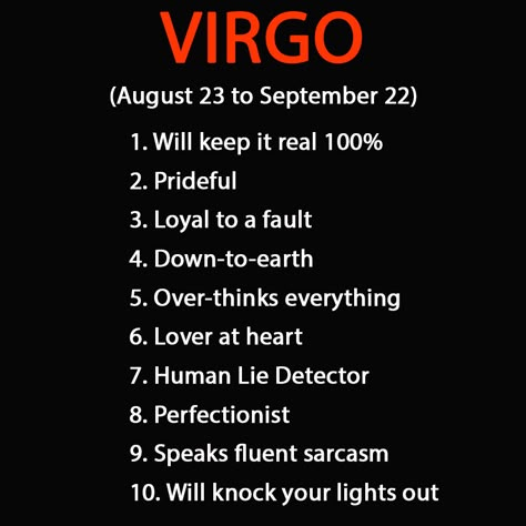 * all but #5; rather-always thinks at least 3 steps ahead Chilling Quotes, August Virgo, All About Virgo, Virgo Woman, Virgo Personality, Virgo Sun, Virgo Zodiac Sign, Virgo Girl, Virgo Traits