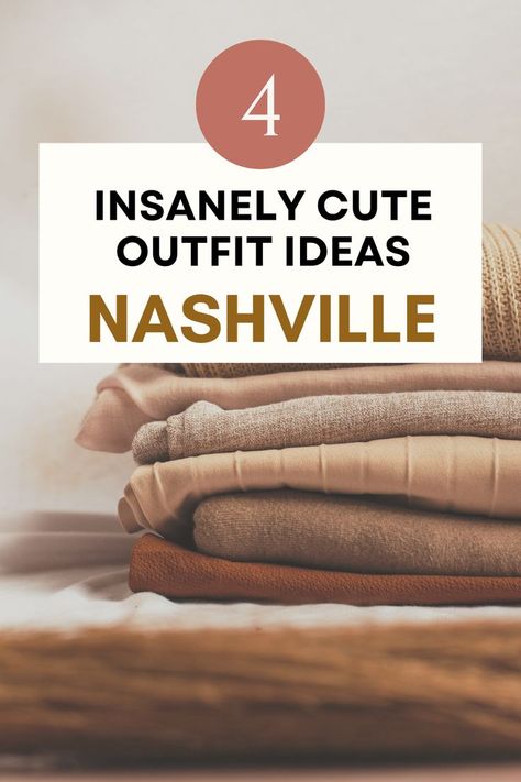 what to wear in nashville fall, summer, spring, winter How To Dress For Nashville Tn, Nashville Style Outfits Fall, What To Pack For Nashville Fall, What To Wear In Nashville In November, Nashville Fall Outfits 2024, Packing For Nashville Fall, Outfit Ideas For Nashville Tn Fall, Nashville Fashion Fall, Casual Nashville Outfit Fall