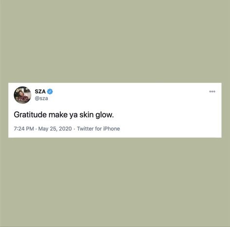 #sza #gratitude #quotestoliveby #quotes #aestheticnotes #skincaretips #skincare #glowyskin #skinglow #words #wordsofwisdom Twitter Quotes White Background, Sza Aesthetic Qoutes, Sza Focus Tweet, Sza Aesthetic Quotes, Sza Quotes Twitter, Sza Quotes Yearbook, Szalations Quotes, Medium Pretty Twitter Quote, Skincare Tweets