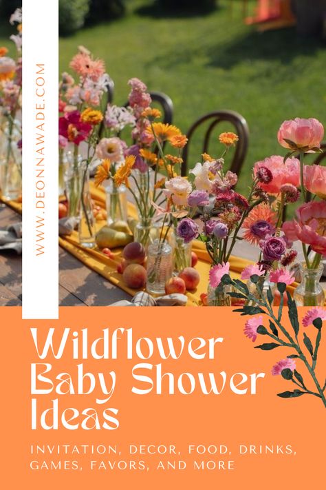 wildflower-baby-shower-ideas-pin Decorating With Wildflowers, Baby Shower Non Traditional, Baby Shower Crafts For Kids, Girl Baby Shower Wildflower Theme, Baby Shower Ideas Flower Theme, Wildflower Baby Girl Shower Ideas, Spring Flower Baby Shower Ideas, Wildflower Baby Shower Centerpieces, Diy Wildflower Decor