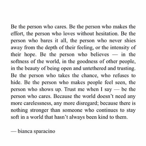 There's nothing stronger than someone who continues to stay soft in a world that hasn't always been kind to them. Guard Your Heart Quotes, Stay Soft, Wise Words Quotes, Heart Quotes, New York New York, Quotable Quotes, Some Words, Love Words, Pretty Words