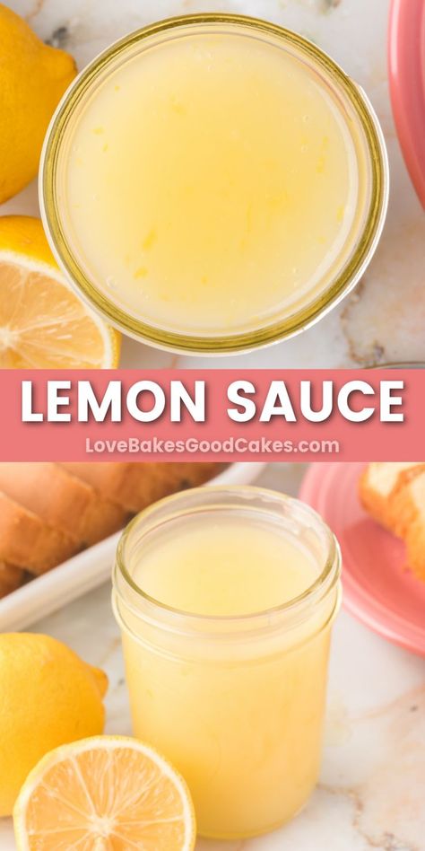 lemon sauce pin collage Gingerbread With Lemon Sauce Recipe, Gingerbread Ice Cream, Christmas Pudding Recipes, Lime Recipes, Lemon Dessert Recipes, Lemon Butter Sauce, Dessert Toppings, Lemon Sauce, Ice Cream Toppings