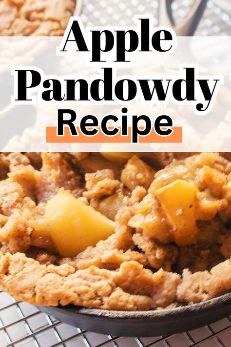 rustic apple pandowdy baked in a cast iron skillet Ida Red Apple Recipes, Fresh Apple Recipes Easy, Fuji Apple Recipes, Apple Pandowdy Recipe, Apple Pan Dowdy, Pandowdy Recipe, Apple Pandowdy, Campfire Foods, Baked Apples Recipe