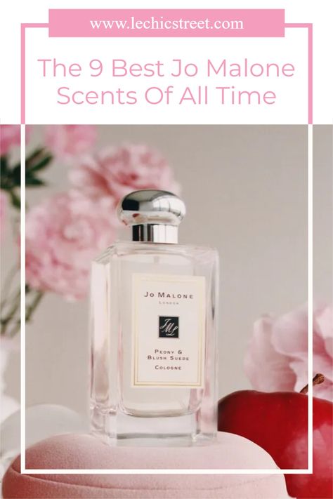 The 9 Best Jo Malone Scents Of All Time. Looking for the best selling jo malone perfume to give as a perfume gift or a new scent for yourself? Check out the best perfume aesthetic that are floral aesthetic. Lots of gorgeous sweet smelling perfumes and fragrances that are either floral aesthetic, sweet aesthetic or earthy aesthetic. Check out of the list of the best and classic jo malone perfumes that you will love. #perfume #fragrances #perfume #aesthetic #jomaloneperfumes #jomalone Jo Malone Perfume Aesthetic, Joe Malone Perfume, Jo Malone Aesthetic, Jo Malone London Perfume, Jo Malone Red Roses, Jo Malone Orange Blossom, Jo Malone Pomegranate Noir, Jo Malone Fragrance, Love Perfume