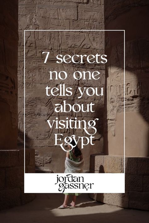 The text “7 Secrets No One Tells You About Visiting Egypt” overlaying a photo of Travel Blogger Jordan Gassner standing in a stream of light peeking through Karnak Temple’s Hypostyle Hall columns Egypt Clothes, Egypt Trip, Travel Egypt, Abu Simbel, Travel Africa, Egypt Cairo, Egypt Tours, The Pyramids, Visit Egypt