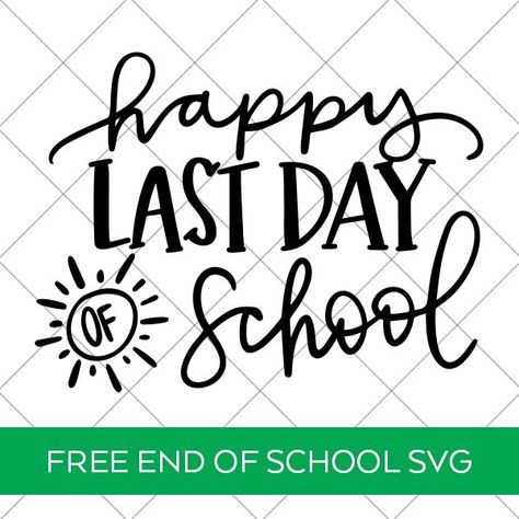 Last Day Of School Svg Free, Last Day Of School Shirt For Teachers, School Shirt Ideas, Cabin Christmas Decor, Letter School, Last Day Of School Shirt, Teacher Svg Files, Outfits Professional, Happy Last Day Of School