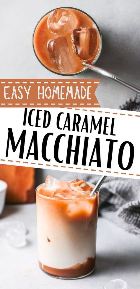 Iced Macchiato Recipe, Diy Iced Coffee Recipes, Iced Caramel Latte Recipe, Homemade Caramel Macchiato, Iced Caramel Macchiato Starbucks, Caramel Coffee Recipe, Homemade Starbucks Drinks, Iced Macchiato, Iced Caramel Macchiato Recipe