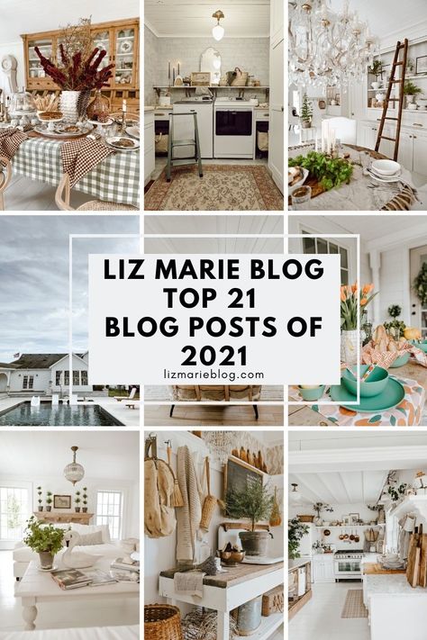 Top 21 Blog Posts of 2021 Liz Marie Living Room, Home Decor Blog Post Ideas, Cozy White Cottage Liz Marie, Rambler Remodel, Liz Marie Galvan, Cozy White Cottage, Farmhouse Mantle Decor, Inspirational Homes, Mudroom Flooring