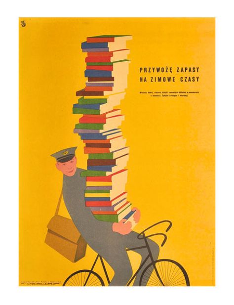 Polish poster from 1955 designed by Gustaw Majewski: "I bring supplies for winter times" Library Poster, Vintage Book Art, Library Posters, Polish Posters, Reading Posters, Polish Poster, Library Art, Book Background, Vintage Library