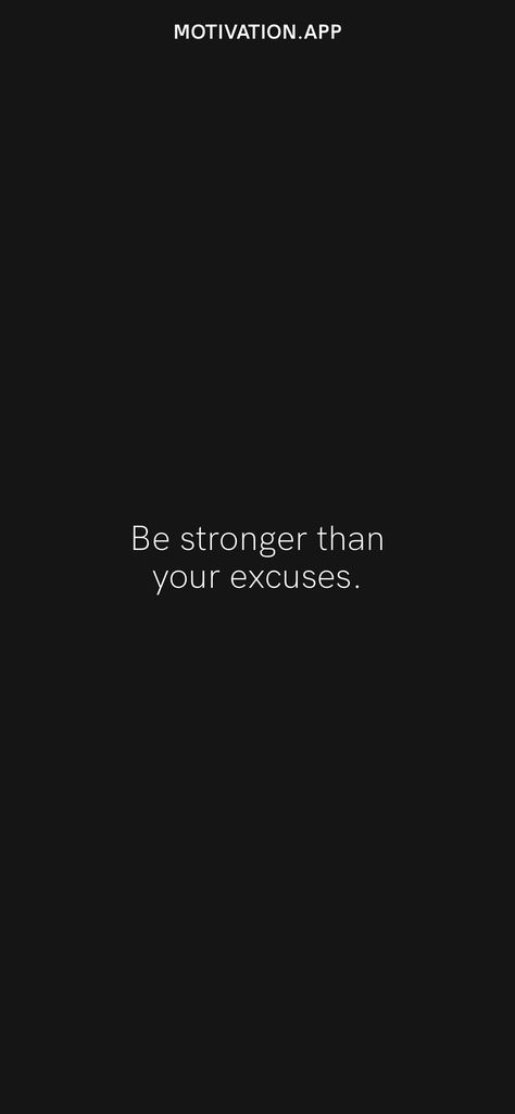 Results Quotes, Be Stronger Than Your Excuses, Motivation App, Mentally Strong, Learning To Love Yourself, Believe In Magic, Stronger Than You, Daily Inspiration Quotes, Inspiration Quotes