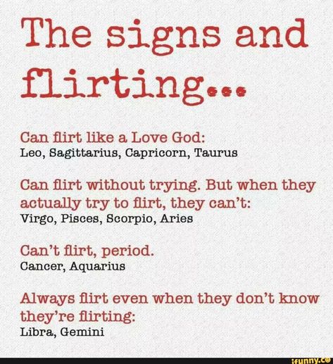 Found on iFunny Zodiac Sign Traits, Flirting Quotes For Her, Zodiac Stuff, Flirting Quotes Funny, Flirting Texts, Zodiac Signs Gemini, Zodiac Signs Horoscope, Zodiac Signs Funny, Zodiac Memes