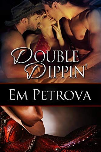 #Cowboyromance, #KindleBooks, #Menageromance, #Romance - Double Dippin' - https://www.justkindlebooks.com/double-dippin/ Love Book Pages, Threesome In Love, Kindle Romance Books, Best Short Stories, Paranormal Romance Books, Romance Book Covers, Wattpad Books, Avid Reader, Paranormal Romance