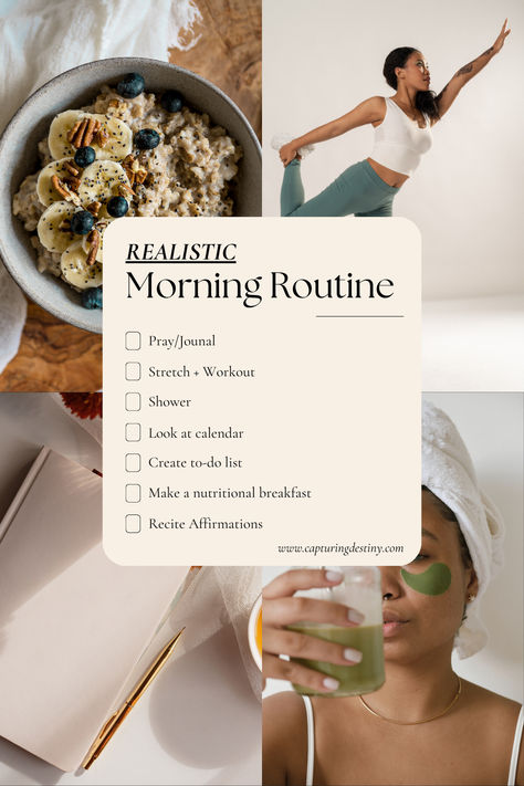 Start your day off right with this realistic morning routine! From prayer and journaling to a stretch + workout, shower, and making a nutritious breakfast, these steps will help you feel energized and organized. Set yourself up for success with a thoughtful to-do list and empowering affirmations. #MorningRoutine #SelfCare #HealthyHabits #Productivity #Wellness Morning Routine For Success, Morning Routine Breakfast, Realistic Morning Routine, Ideal Morning Routine, Morning Routine Tips, Early Morning Workout, Vision 2025, Stretch Workout, Good Morning Gorgeous