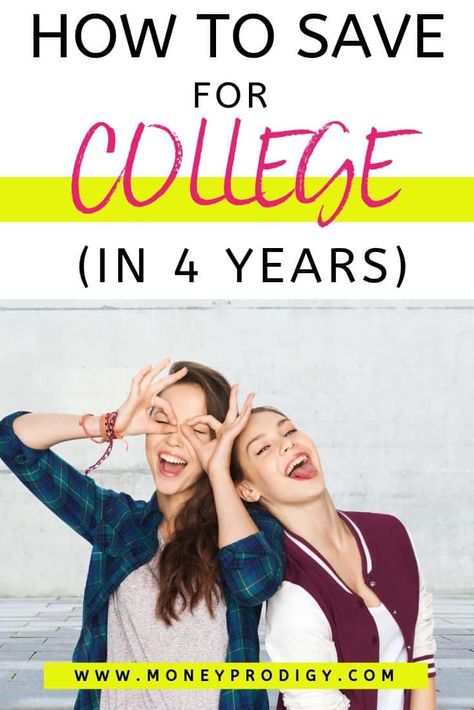 3 Strategies for How to Save for College in 4 Years College Savings Plan, 529 College Savings Plan, Scholarships For College Students, College Savings, Savings Ideas, Grants For College, S Education, College Majors, College Money