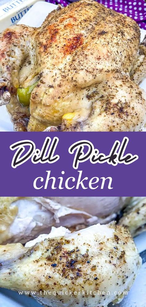 Dill Pickle Chicken Marinade, Dill Pickle Roast Instant Pot, Dill Pickle Chicken Wings, Dill Pickle Chicken, Crispy Dill Pickle Chicken, Chicken Salad Dill Pickle, Brine Whole Chicken, Chicken Pickle, Chicken Roaster