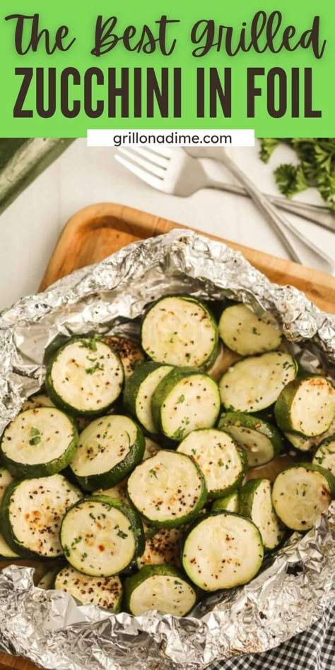 Grilled Spaghetti Squash, Grill Vegetables In Foil, Grill Zucchini, Bbq Zucchini, Grilled Zucchini Recipes, Zucchini In The Oven, Grilled Squash, Grilled Lemon Chicken, Smashed Potatoes Recipe