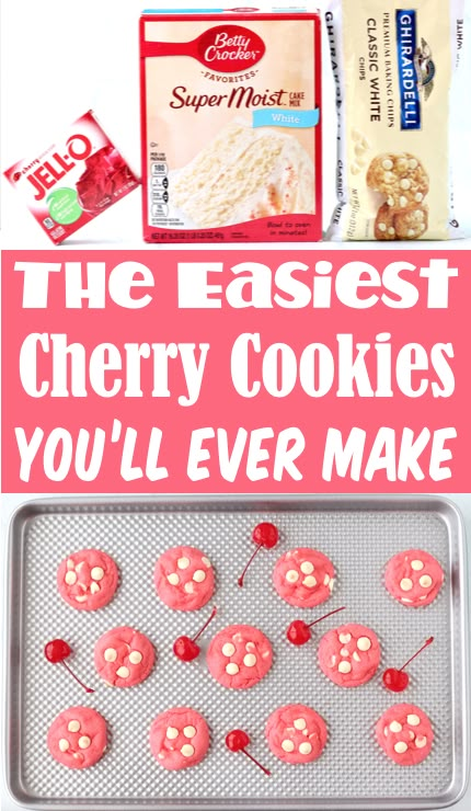 Cherry Jello Cookies, Box Cake Cookies Recipe, Cherry Cake Mix Cookies, White Cake Mix Cookies Recipes, Cherry Chip Cake Mix Recipes Desserts, Cake Mix Cookies Valentines, Cherry Cookies With Hershey Kiss, Cherry Chip Cake Mix Recipes, Cherry Chip Cookies Cake Mixes