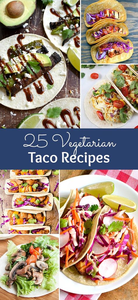 25 Vegetarian Tacos Recipes that are perfect for Taco Tuesday or any night of the week! These healthy taco recipes are a great easy dinner idea. Lots of tasty vegan taco options, too! | Hello LIttle Home Taco Vegetarian, Taco Options, Vegetarian Taco Recipes, Vegetarian Tacos Recipes, Healthy Taco Recipes, Vegetarian Mexican Recipes, Vegetarian Taco, Tacos Recipes, Healthy Taco