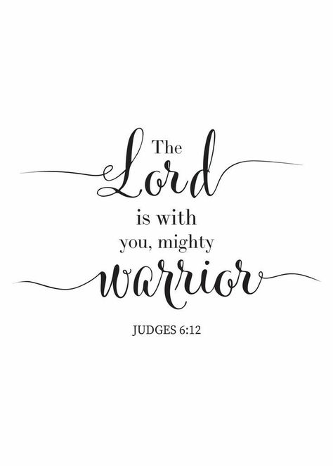 Grad Presents, Judges 6, Bible Calligraphy, Mighty Warrior, Inspirational Scriptures, Bible Verse Tattoos, Heart Warrior, Motivational Quotes For Women, Faith Christian