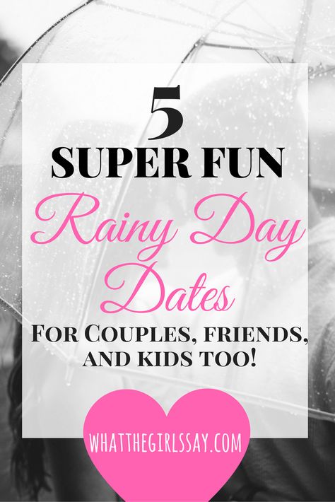 5 Fun Rainy Day Date Ideas What To Do On A Rainy Day, Rainy Day Date Ideas, Rainy Day Dates, Day Date Ideas, Couples Ideas, Building Relationships, Couple Things, Activities For Adults, Attachment Parenting