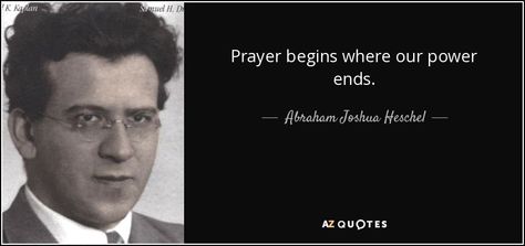 Abraham Joshua Heschel, Life Stories, Higher Power, Proverbs, Life Quotes, Inspirational Quotes, Things To Come, Songs, Reading