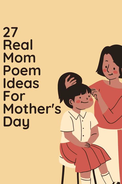 27+ Real Mom Poem Ideas For Mother's Day - aestheticpoems.com Mother Sayings Quotes, Short Mothers Day Poems, Poem Ideas, Quotes Mothers Day, Ideas For Mother's Day, Mom Poems, Mothers Day Poems, Mother Poems, Real Mom