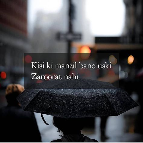 Zarurat Quotes In Hindi, Romantic Poems, Soul Poetry, Ramadan Quotes, Heavy Heart, Quotes In Hindi, Instagram Photo Ideas Posts, Truth Quotes, True Words