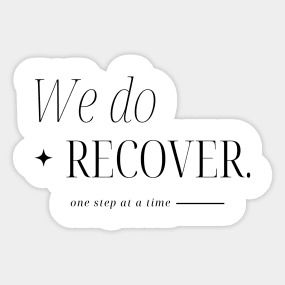 One Day At A Time, We Do Recover - One Day At A Time - T-Shirt | TeePublic We Do Recover Tattoo, Recover Tattoo, Recover Quotes, We Do Recover, Recovery Shirts, Narcotics Anonymous, Recovery Quotes, One Day At A Time, Sublimation Png