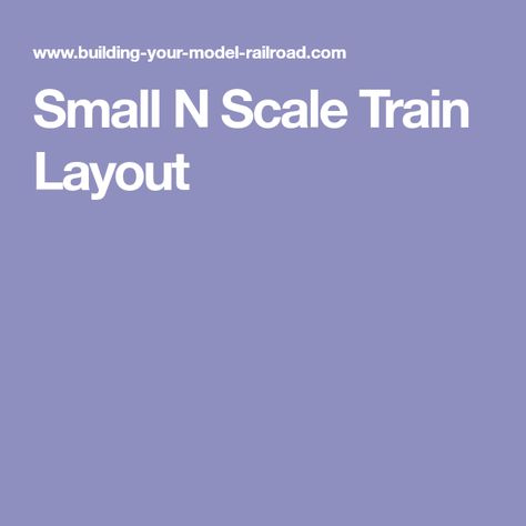 Small N Scale Train Layout N Scale Train Layout, Model Train Table, N Scale Model Trains, Model Train Accessories, Hobby Trains, Toy Trains Set, Train Table, N Scale Trains, Model Train Sets