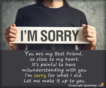 Sorry Quotes For Friend, To Best Friend, Sorry Card, Apologizing Quotes, Sorry Quotes, Say Sorry, Best Friend Quotes For Guys, Happiness Project, Best Friendship Quotes