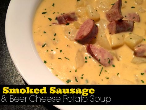 Beer Cheese Potato Soup, Soup Recipes For Dinner, Cheese Potato Soup, Beer Cheese Soup, Sausage Potato Soup, Smoked Sausage Recipes, Cheese Potato, Beer Cheese Soups, Best Soup