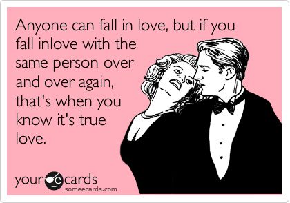 Anyone can fall in love, but if you fall inlove with the same person over and over again, that's when you know it's true love. Anniversary Message For Husband, Anniversary Quotes Funny, Wedding Anniversary Quotes, Anniversary Message, Message For Husband, Anniversary Funny, Wedding Quotes, E Cards, Anniversary Ideas