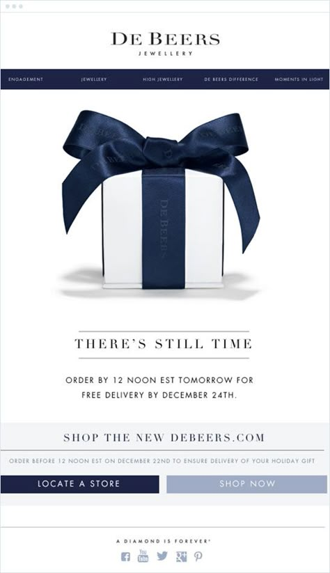 De Beers is known around the world for creating the finest diamond engagement rings, wedding rings, and other elegant diamond jewelry. This De Beers email campaign offered their customers one more day to buy in time for Christmas delivery, making holiday shopping a breeze. Holiday Email Campaigns, Graphic Design Magazine, Email Layout, Handwritten Type, Holiday Emails, Holiday Campaign, Email Design Inspiration, Email Marketing Design, Email Marketing Campaign