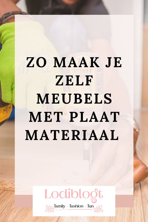 Zelf meubels maken, een kast, een bureau of eettafel? Dat kan met spaanplaten of MDF-platen! Sterker nog, de meeste meubels van IKEA worden gemaakt van spaanplaten. In dit artikel alles wat je moet weten over dit plaatmateriaal waarmee je zelf meubels kan maken. Diy Kast, Family Fashion, Cool Style, Home Diy, Woodworking, Van